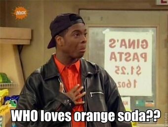 Who Loves Orange Soda The Kenan And Kel Wiki Fandom