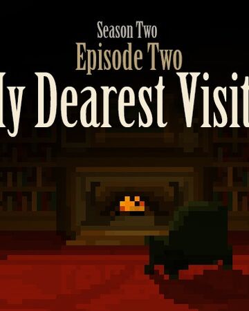 My Dearest Visitor The Last Door Wiki Fandom