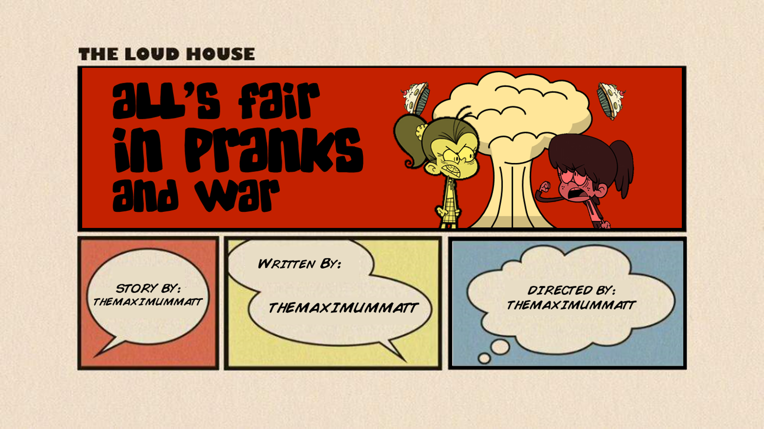 User Blog Themaximummatt Fanfiction All S Fair In Pranks And War Lincoln Comes In From The Front Door Holding A Load Of Cash His Hand And Walks Kitchen