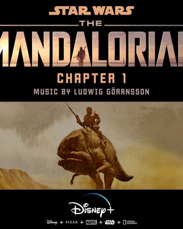 The Mandalorian Chapter 1 Original Score The Mandalorian Wiki Fandom