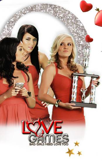 Love Games Bad Girls Need Love Too (Season 1) The Official Bad Girls