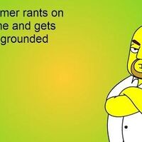 Homer Rants On Me And Gets Grounded Theoryreader Wikia Fandom