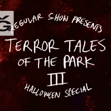 Terror Tales Of The Park Iii Regular Show Wiki Fandom