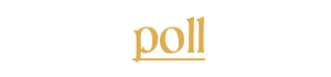 Poll