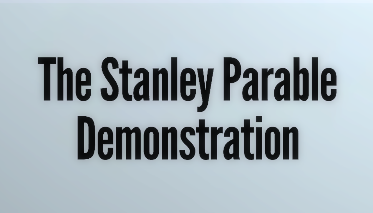 The Stanley Parable Demonstration | The Stanley Parable Wiki | FANDOM