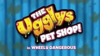 The Ugglys Pet Shop Cartoon 'Wheely Dangerous'