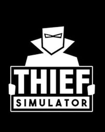 Thief Simulator Roblox