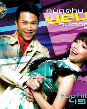 Tncd490 Top Hits 45 Mua Thu Yeu đương Wikia Thuy Nga Paris