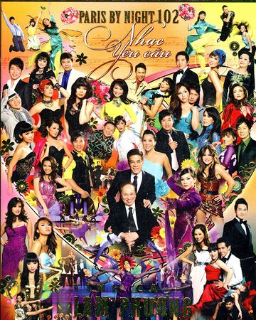 Paris By Night 102 Nhạc Yeu Cầu Tinh Ca Lam Phương Wikia Thuy Nga Paris By Night Fandom