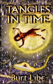 Tangles in Time