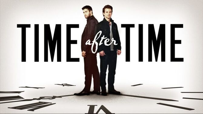 Time After Time Tv Series The Time Machine Wiki Fandom