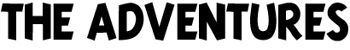 Adventures