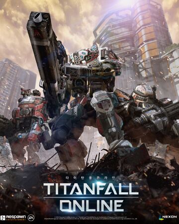 Titanfall Online Titanfall Wiki Fandom