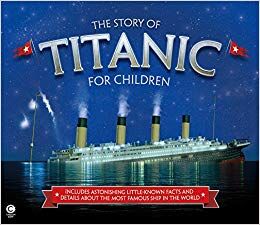 The Story Of Titanic For Children Titanic Wiki Fandom