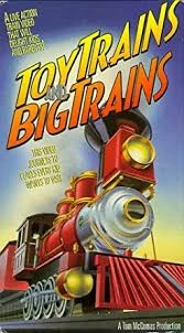 big trains and toy trains