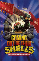 TMNT-Coming Out of Their Shells