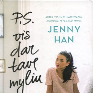 P S I Still Love You To All The Boys I Ve Loved Before Wiki