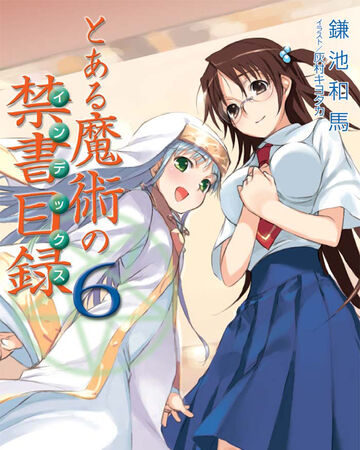 Toaru Majutsu No Index Light Novel Volume 06 Toaru Majutsu No Index Wiki Fandom