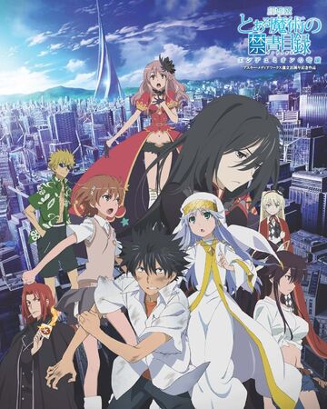 Toaru Majutsu No Index Movie Miracle Of Endymion Toaru Majutsu No Index Wiki Fandom