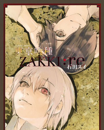 Tokyo Ghoul Zakki Re Tokyo Ghoul Wiki Fandom