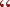 Quotes left