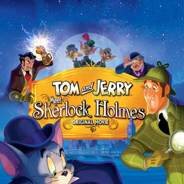 Tom And Jerry Meet Sherlock Holmes Tom And Jerry Wiki Fandom