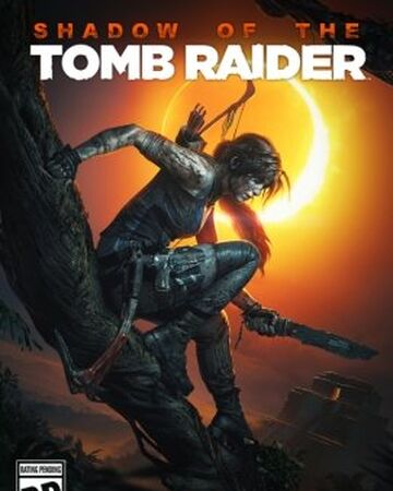 Shadow Of The Tomb Raider Tomb Raider Wiki Fandom