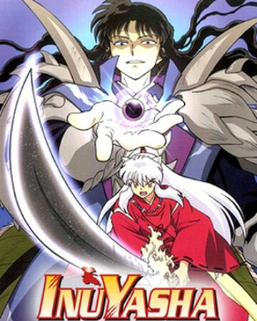 Inuyasha The Final Act Toonami Wiki Fandom