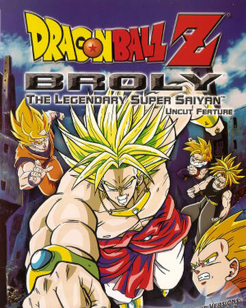 Dragon Ball Z Broly The Legendary Super Saiyan Toonami Wiki