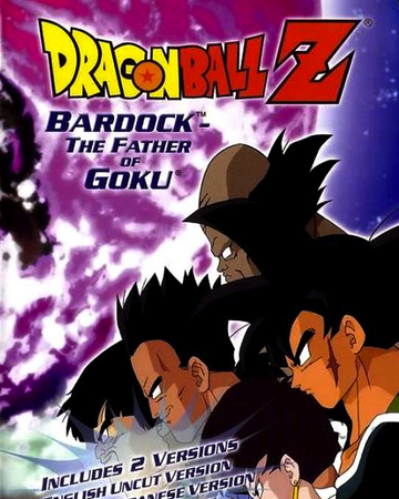 Dragon Ball Z Bardock The Father Of Goku Toonami Wiki Fandom