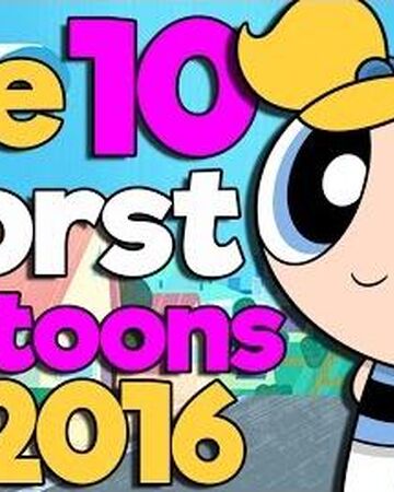 Top 10 Worst Cartoons Of 2016 Stuff With Scout Fly Top 10