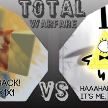 Bill Cipher Vs 1x1x1x1 Total Warfare Fanon Wikia Fandom