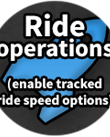 Gamepass Enable Ride Operations Theme Park Tycoon 2 Wikia Fandom