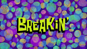 Breakin'titlecard