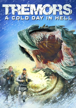 Tremors: A Cold Day in Hell | Tremors Wiki | Fandom