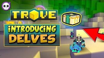 Delves Trove Wiki Fandom