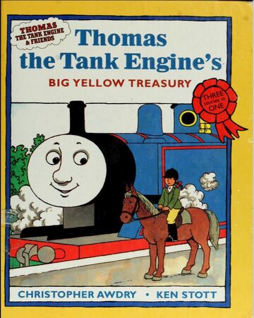 Thomas The Tank Engine S Big Yellow Treasury Thomas The Tank