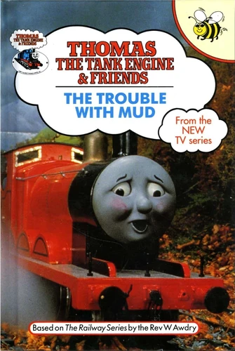 The Trouble with Mud (Buzz Book) | Thomas the Tank Engine Wikia ...