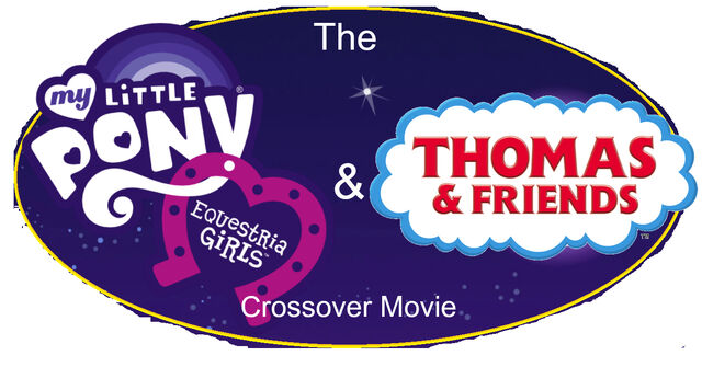 File:The My Little Pony Equestria Girls & Thomas & Friends Crossover Movie Logo.jpg