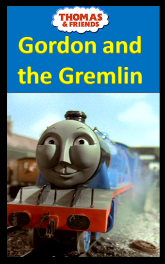 thomas and friends gordon and the gremlin