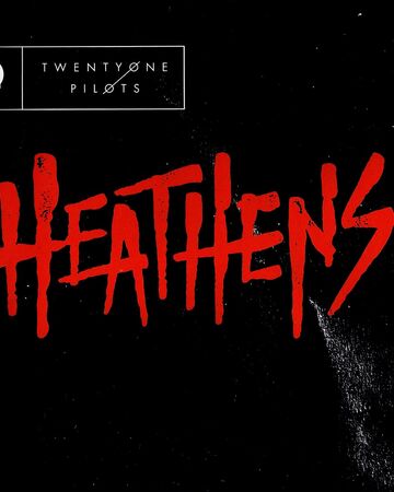 Heathens Twenty One Pilots Wiki Fandom - heathens 21 pilots roblox id