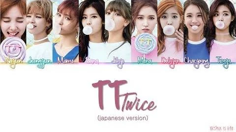 Video - TWICE (トゥワイス) - TT (Japanese Version) Kanji Rom ...