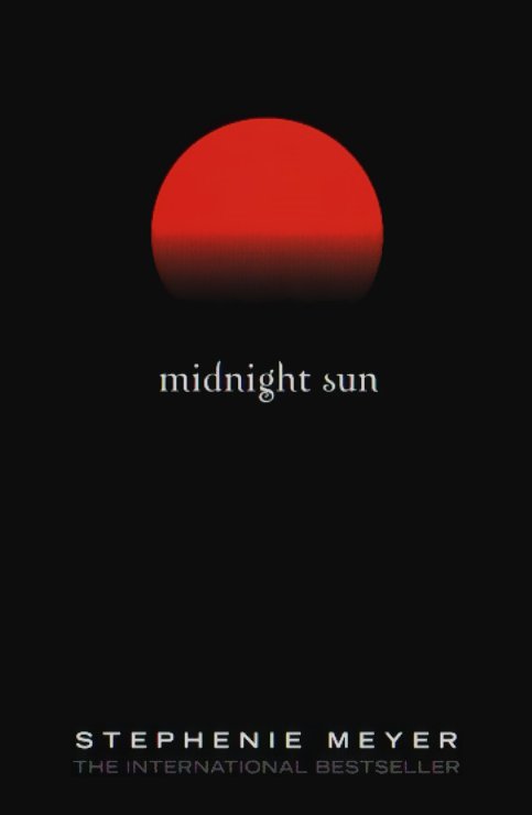 Midnight Sun  Twilight Saga Wiki  FANDOM powered by Wikia