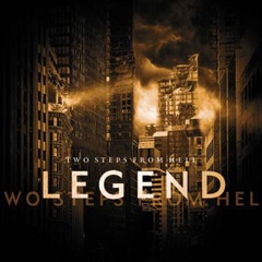 Legend | Two Steps From Hell Wikia | Fandom