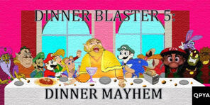 Dinner Blaster The Last Dinner UnRating