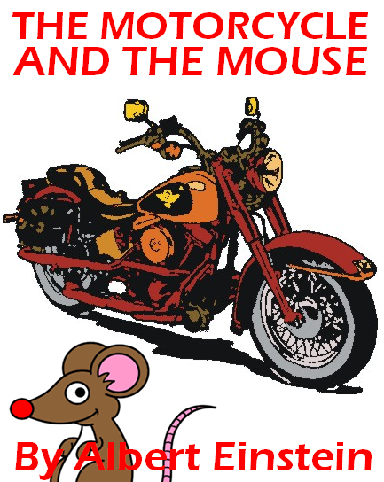 The Motorcycle and the Mouse | UnAnything Wiki | FANDOM powered by Wikia