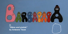 Slime and pistols