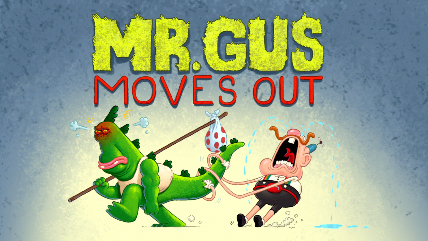 Mr Gus Moves Out Uncle Grandpa Wiki Fandom Powered By