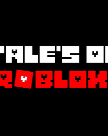 Tales Of Roblox Undertale Au Soundtrack Wiki Fandom - mr robot roblox wiki fandom powered by wikia