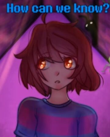 Frisk Undertale The Narrator S Musical Wiki Fandom